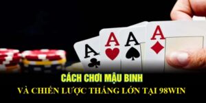 cách chơi mậu binh
