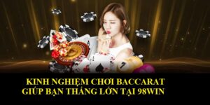kinh nghiệm chơi Baccarat